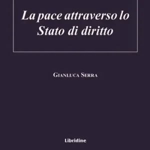 La pace attraverso lo stato di diritto Bestseller