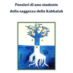 Promozione Pensieri di uno studente della saggezza della Kabbalah