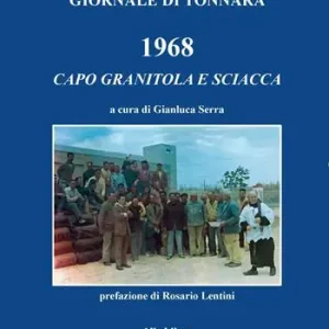 Giornale di tonnara 1968 di Capo Granitola e Sciacca Scelto Dai Clienti