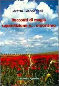 Non Perdere Racconti di magia, superstizione e... umorismo