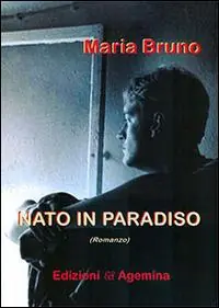 Nato in paradiso Subito Disponibile
