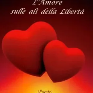 Direttamente Dal Produttore L‘ amore sulla ali della libertà