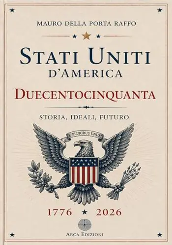Prezzo Basso Stati Uniti d‘America. Duecentocinquanta. Storia, ideali, futuro