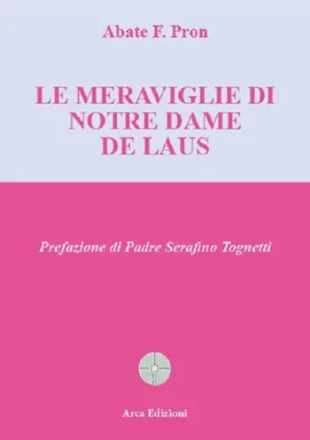 Consegna Rapida Le meraviglie di Notre Dame de Laus