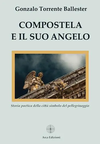 Compostela e il suo angelo Compra Online