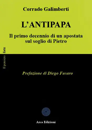 Occasione L‘Antipapa. Il primo decennio di un apostata sul soglio di Pietro