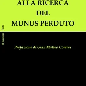 Alla ricerca del Munus perduto Ordina Subito