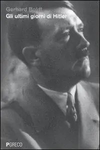 Gli ultimi giorni di Hitler Esclusivo