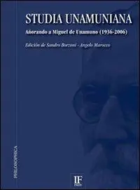 Promo Stagionale Studia unamuniana. Añorando a Miguel de Unamuno 1936-2006. Ediz. italiana e spagnola
