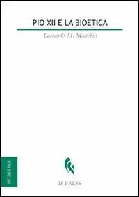 Pio XII e la bioetica Promozione