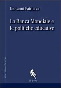 Vendita Finale La Banca Mondiale e le politiche educative