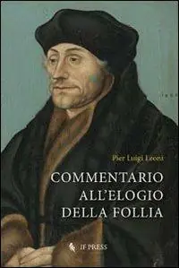 Commentario all‘elogio della follia Offerta Del Giorno