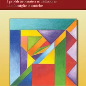 Consegna Rapida Aroma-color. I profili aromatici in relazione alla famiglie chimiche