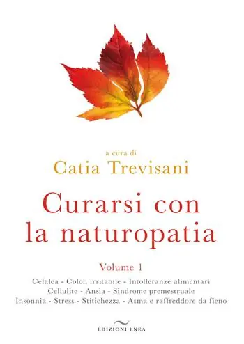 Curarsi con la naturopatia. Vol. 1 Nuova Collezione