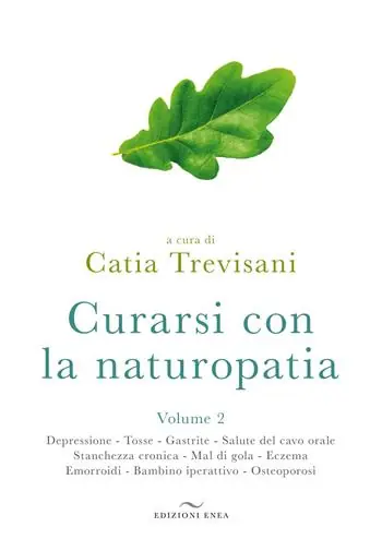 Must-Have Curarsi con la naturopatia. Vol. 2