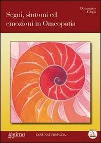 Sconto Segni, sintomi ed emozioni in omeopatia