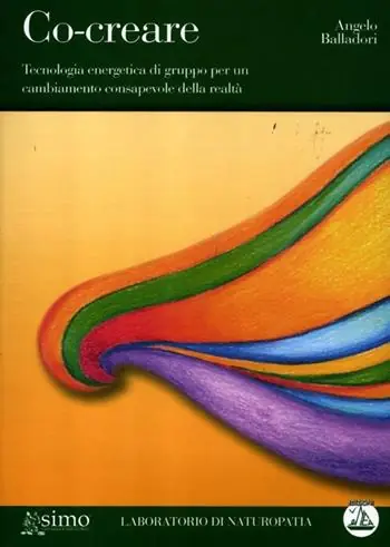 Co-creare. Tecnologia energetica di gruppo per un cambiamento consapevole della realtà. Con CD Audio A Buon Prezzo