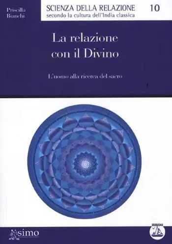 La relazione con il divino. L‘uomo alla ricerca del sacro Vendita Finale