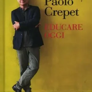 Educare oggi. Con DVD Più Venduto