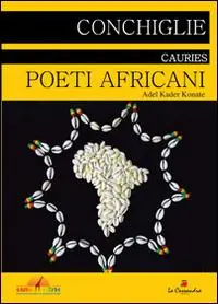 Ultime Pezzi Conchiglie. Cauries. Ediz. italiana e francese