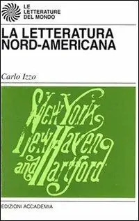 La letteratura nord-americana Subito Disponibile