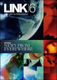 Acquista Ora Link. Idee per la televisione. Vol. 6 News from Everywhere.