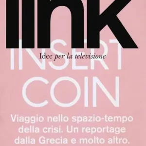 Professionale Link. Idee per la televisione. Vol. 12 Insert coin-Game over