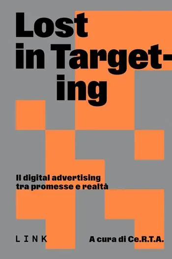 Compra Online Lost in targeting. Il digital advertising tra promesse e realtà