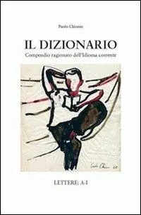 Quantità Limitata Il dizionario. Lettere A-I