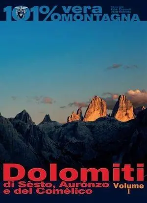 Offerta Dolomiti di Sesto, Auronzo, e del Comelico. Vol. 1