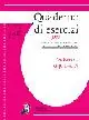 Esclusivo Quaderni di esercizi per lingua latina per illustrata. Pars I Familia romana. Per i Licei e gli Ist. magistrali. Vol. 1 cap. I-XIX