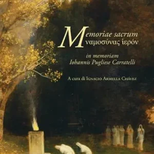 Affare Memoriae sacrum. In memoriam Iohannis Pugliese Carratelli