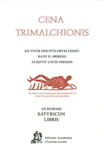 Cena trimalchionis ex Petronii satyricon libris. Per le Scuole superiori Subito Disponibile