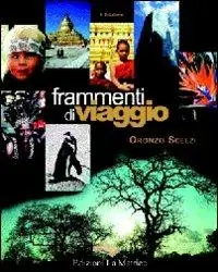 Di Tendenza Frammenti di viaggio. Vol. 1