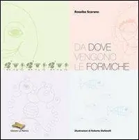 Da dove vengono le formiche Subito Disponibile