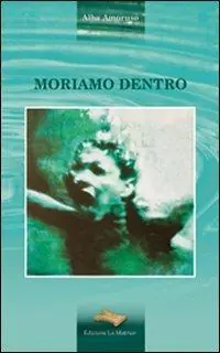 Offerta Moriamo dentro