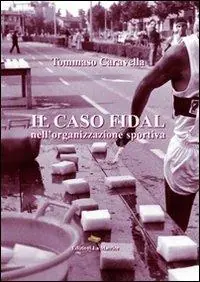 A Buon Prezzo Il caso FIDAL nell‘organizzazione sportiva