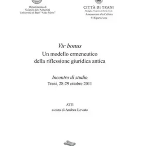 Popolare Vir bonus. Un modello ermeneutico della riflessione giuridica antica