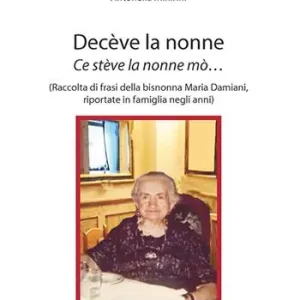 Promozione Esclusiva Decève la nonne. Ce stève la nonne mò...