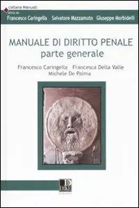 Ultima Occasione Manuale di diritto penale. Parte generale