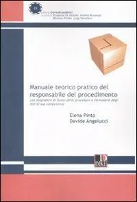 Pagamento Sicuro Manuale teorico pratico del responsabile del procedimento con diagrammi di flusso procedure e formulario degli atti di sua competenza