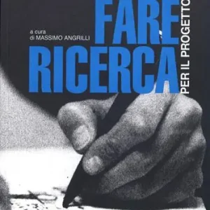 Fare ricerca per il progetto. Città, territorio e paesaggio nella produzione scientifica del dottorato di urbanistica Nuovo Arrivo