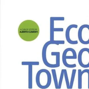 Subito Disponibile Ecogeotown. Ediz. italiana e inglese