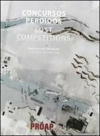 Novità Concursos perdidos. Arquitectura paisagista-Lost competitions. Landscape architecture