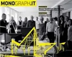 Monograph.it. Vol. 4 Reiulf & Ramstad arkitekter. Trasforming landscapes to make places Nuova Collezione