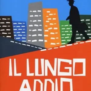 Reso Gratuito Il lungo addio e altri racconti