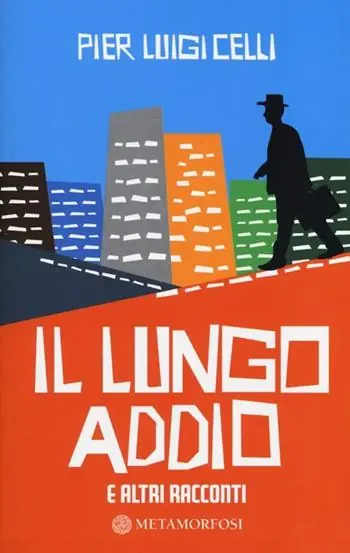 Reso Gratuito Il lungo addio e altri racconti