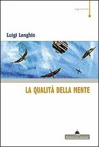 La qualità della mente Ultimissimo Modello