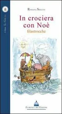 In crociera con Noè Subito Disponibile