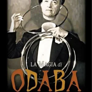 La magia di Odaba. Enciclopedia del mentalismo e divertenti giochi di prestigio Offerta Speciale